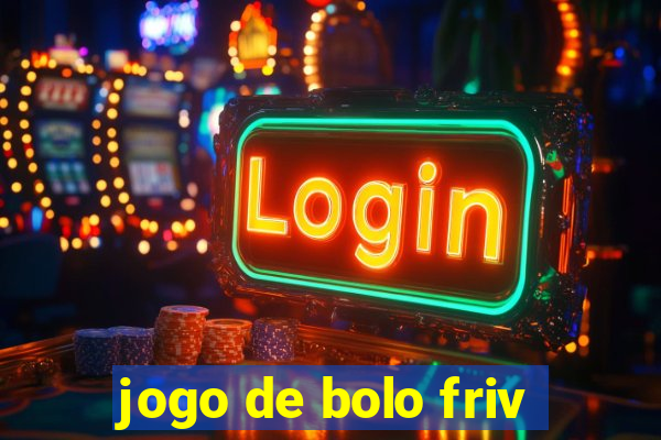 jogo de bolo friv